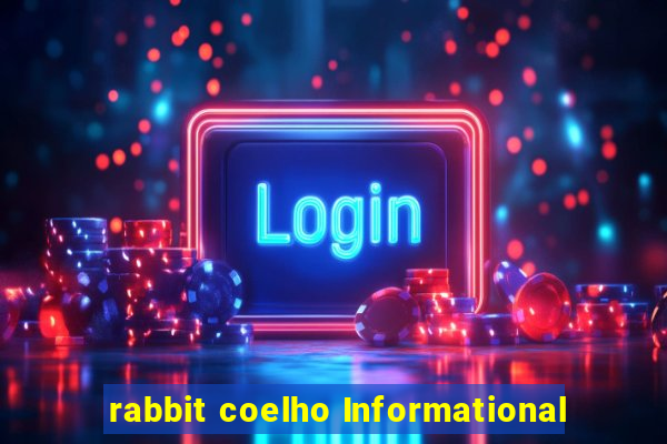 rabbit coelho Informational