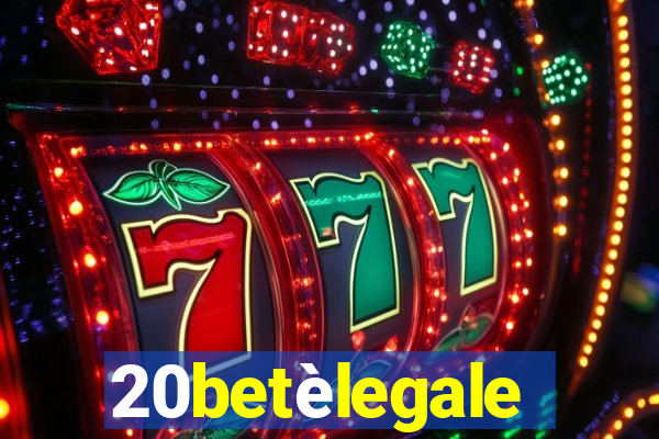 20betèlegale