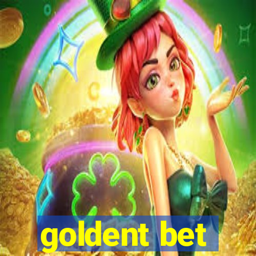 goldent bet