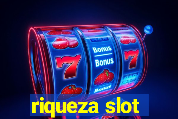 riqueza slot