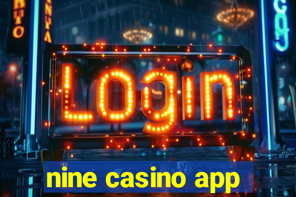 nine casino app