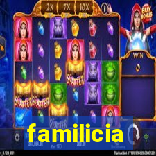 familicia