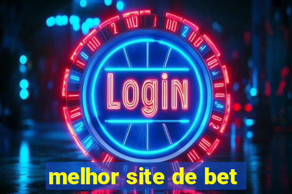 melhor site de bet