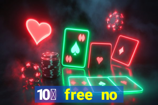 10￡ free no deposit casino