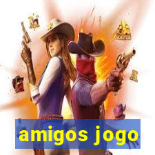 amigos jogo