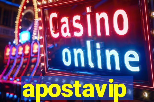 apostavip