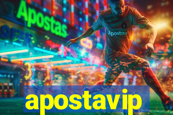 apostavip