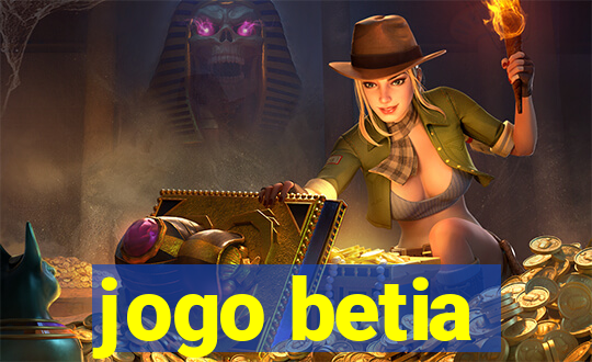 jogo betia