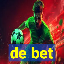 de bet