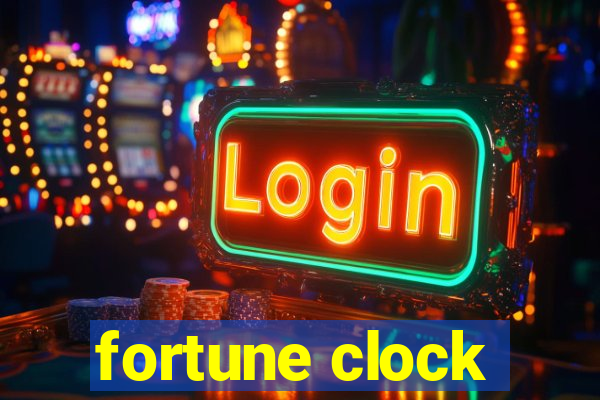 fortune clock