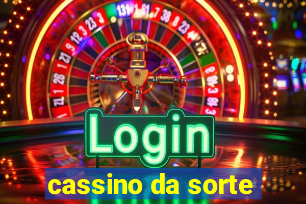 cassino da sorte