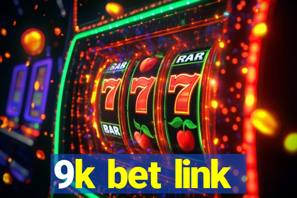 9k bet link