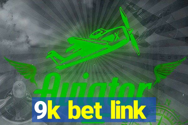 9k bet link