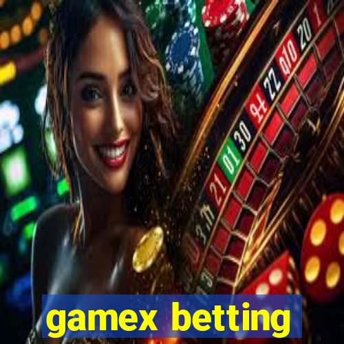 gamex betting