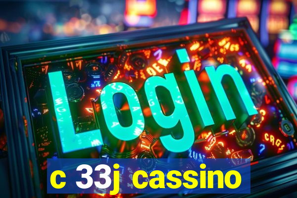 c 33j cassino