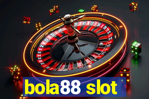 bola88 slot