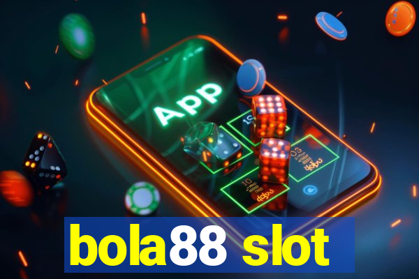 bola88 slot