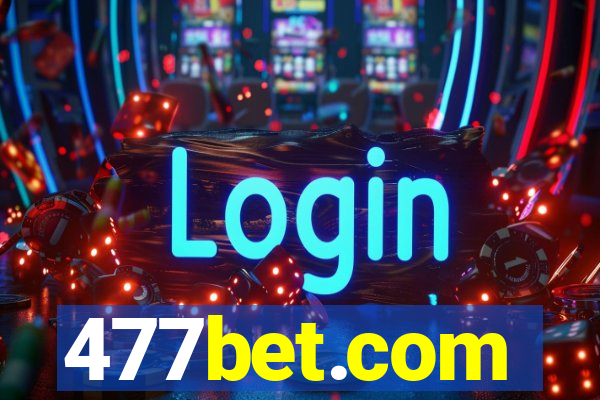 477bet.com