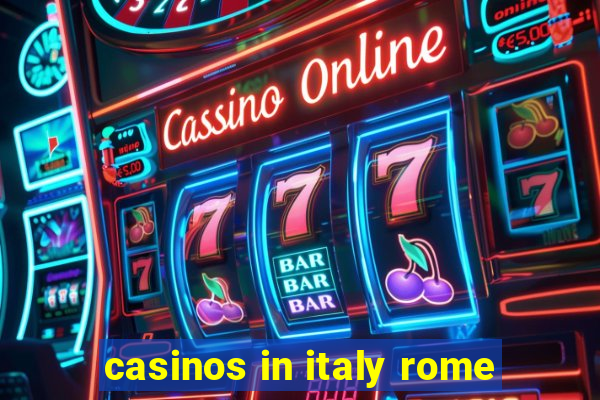 casinos in italy rome