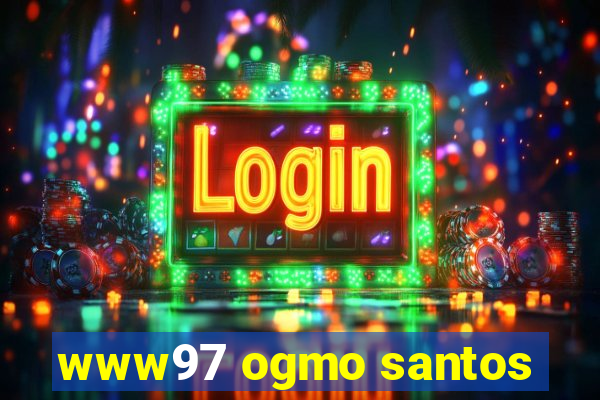 www97 ogmo santos