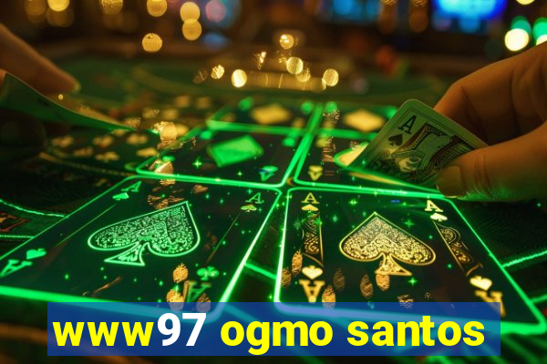 www97 ogmo santos