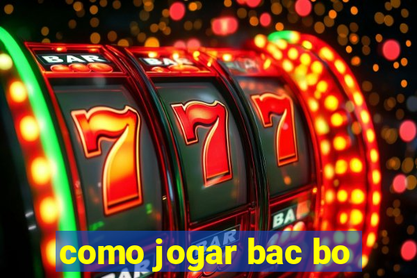 como jogar bac bo