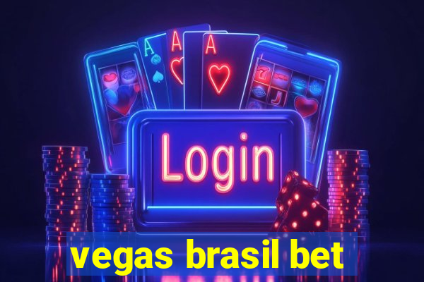 vegas brasil bet