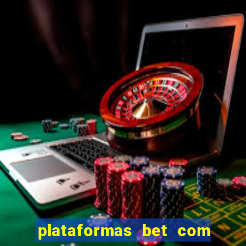 plataformas bet com bonus de cadastro