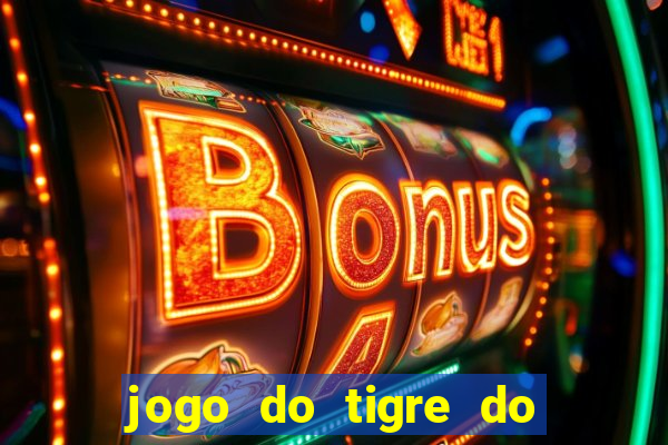 jogo do tigre do gusttavo lima