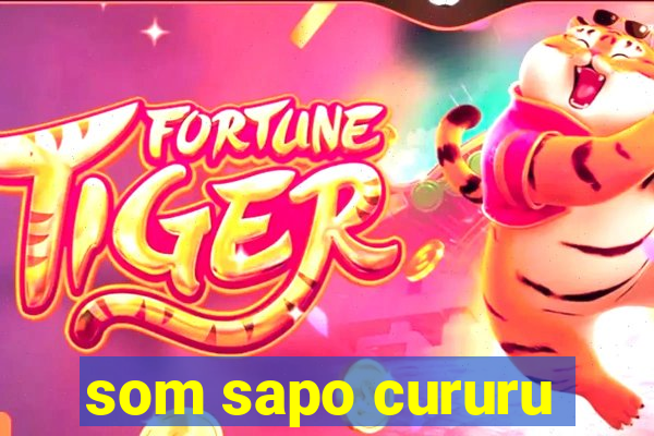 som sapo cururu