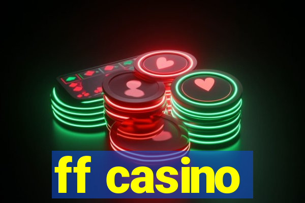 ff casino