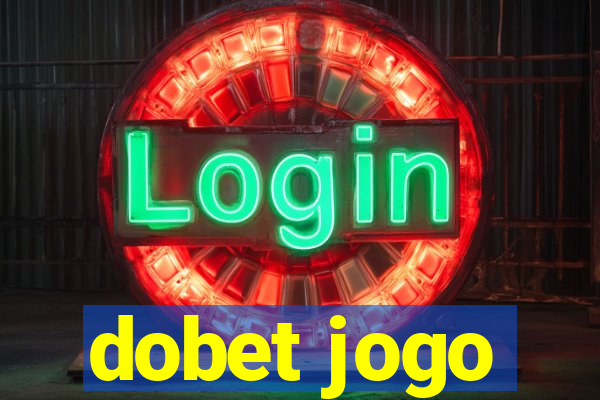 dobet jogo