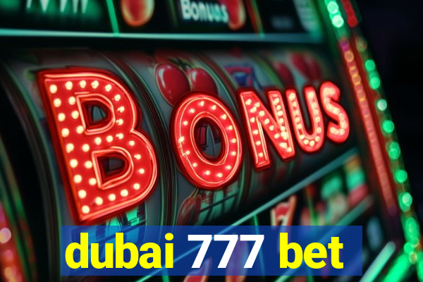 dubai 777 bet