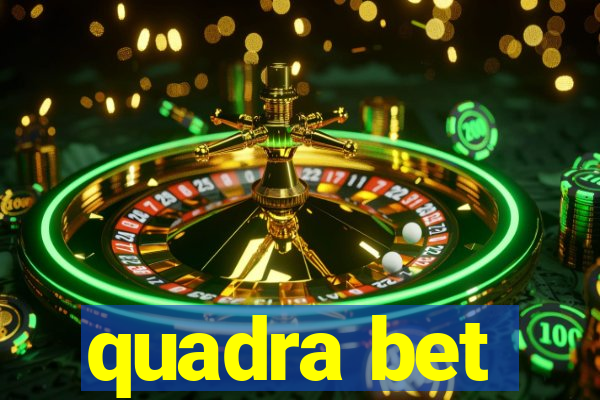 quadra bet