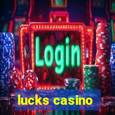 lucks casino