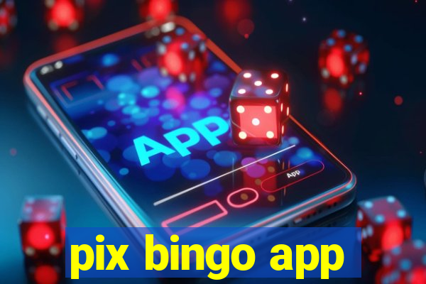 pix bingo app