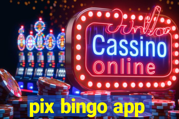 pix bingo app