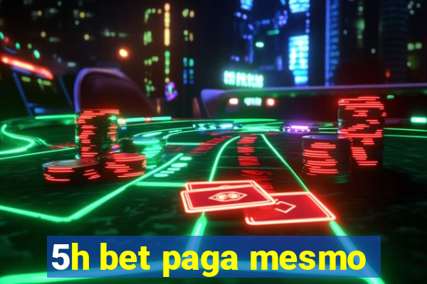 5h bet paga mesmo