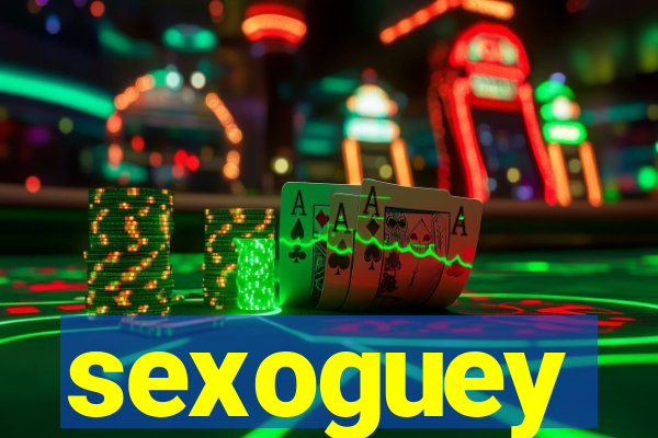 sexoguey