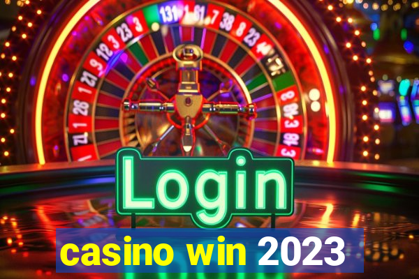 casino win 2023