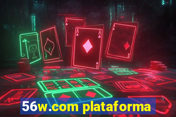 56w.com plataforma