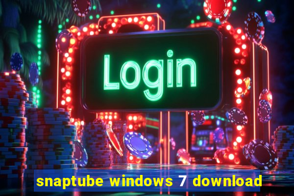 snaptube windows 7 download