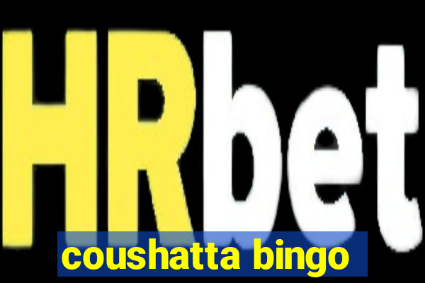 coushatta bingo