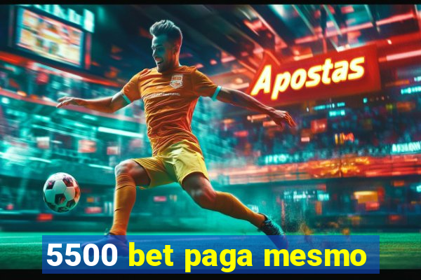 5500 bet paga mesmo