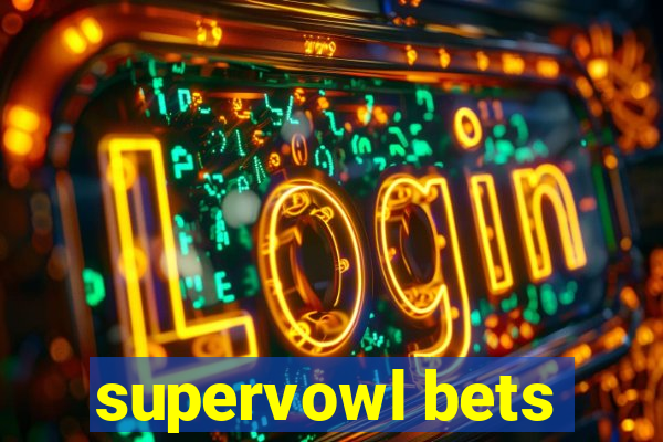 supervowl bets