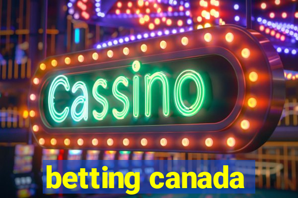 betting canada