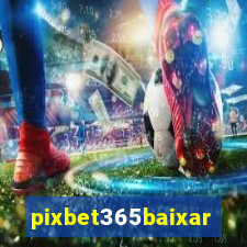 pixbet365baixar