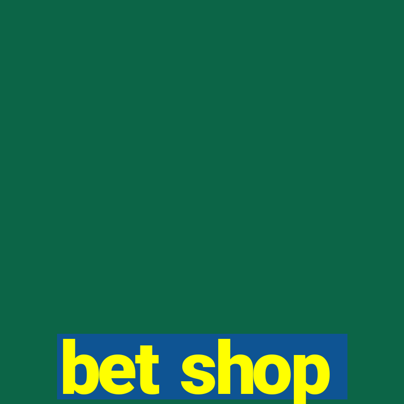 bet shop