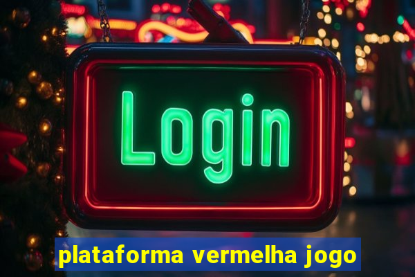 plataforma vermelha jogo