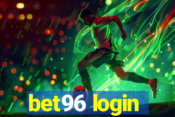 bet96 login